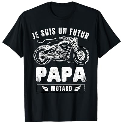Futur Papa Motard Cadeau Bientot Papa 2023 Motard Humour T-Shirt