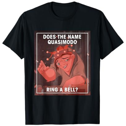 Disney The Hunchback of Notre Dame Quasimodo Funny T-Shirt