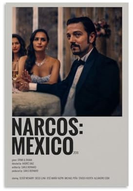ZCHLATGDE Narcos Mexico Series Art Poster Dekorative Malerei Leinwand Wandkunst Wohnzimmer Poster Schlafzimmer Malerei,Wandkunst Bilddruck Moderne Familienzimmer Dekor 12x18inch(30x45cm)