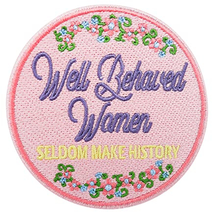 Finally Home Patch zum Aufbügeln - Well Behaved Women | Feminism Patches, Feminismus Bügelbild, Blumen Aufbügler, Girl Power Aufnäher Flicken