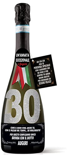 Bottiglia di Prosecco D.O.C. Millesimato per il compleanno dei 30 anni di un amico
