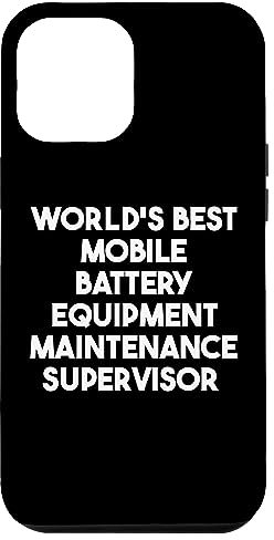 iPhone 13 Pro Max World's Best Mobile Battery Equipment Maintenance Supervisor Case