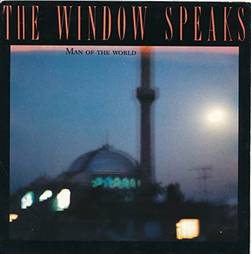 Man Of The World - The Window Speaks - Single 7 Vinyl 256/20