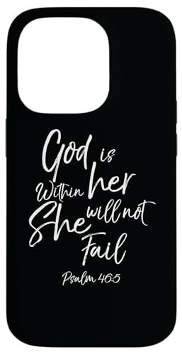 iPhone 14 Pro God is Within Her Christian Woman Bible Verse Proverbs Jesus Case