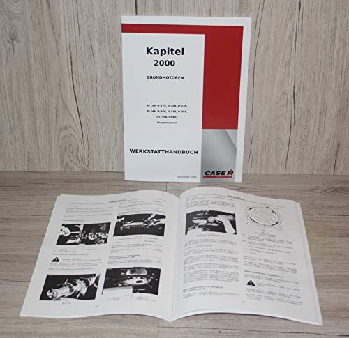 IHC Case Werkstatthandbuch Traktor Grundmotoren D-155 D-179 D-206 D-239 D-246 D-268 D-310 D-358 DT358 DT-402 Kapitel 2000