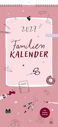 Mein Familien-Kalender 2027: Aufschreiben, abhaken, glücklich sein!: Praktischer Wandkalender 2027 mit 6 Terminspalten für Familienorganisation & Überblick im Alltag - 23,3 x 49,4 cm