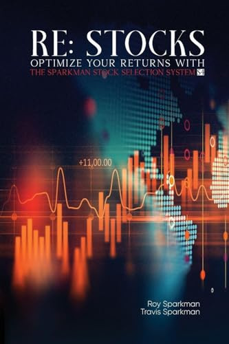 RE: STOCKS: Optimize Your Returns with the Sparkman Stock Selection System (S4)