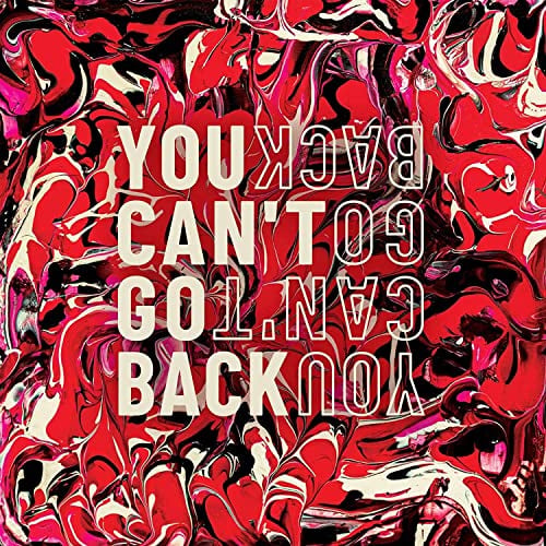 You Can't Go Back [2/5]