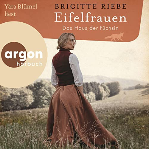 Das Haus der Füchsin: Eifelfrauen 1