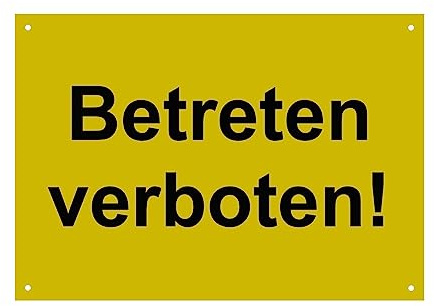 Hinweis Schild Betreten Verboten Warnschild aus Kunststoff - Graviertes Schild in verschiedenen Größen (Gelb)