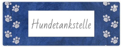 Hundetankstelle Metallschild mit Pfoten für Hundebesitzer Hunde-Freunde Geschenkidee Dekoration Deko Pfotenabdruck Fellnase
