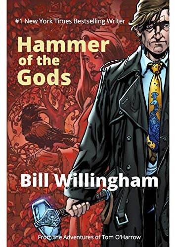 Hammer of the Gods: From the Adventures of Tom O'Harrow