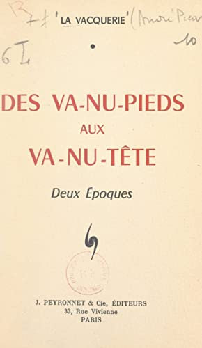 Des va-nu-pieds aux va-nu-tête, deux époques