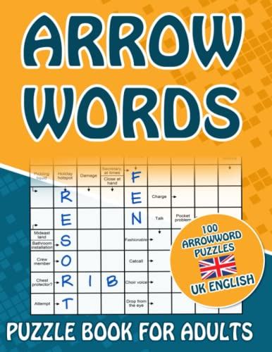 Arrowword Puzzle Book for Adults | 100 Arrow Word Puzzles | UK English |: Arrowword Books for Adults UK