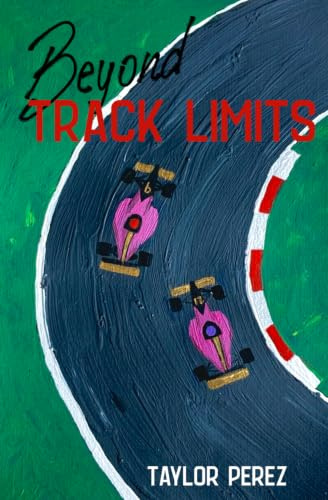 Beyond Track Limits (The Paddock Chronicles, Band 1)