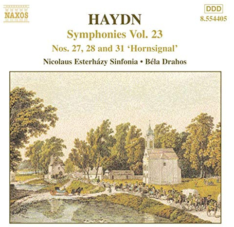 Symphonies: Vol. 23: Nos. 27, 28, and 31 Hornsignal