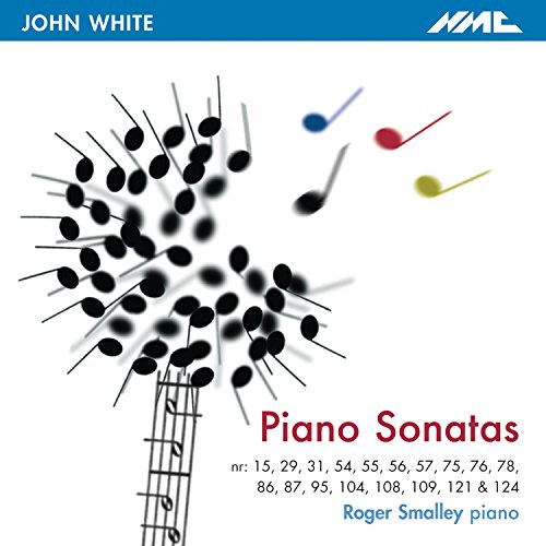 Piano Sonatas 15, 29, 31, 54, 56, 75, 76, 78, 86, 87, 95, 104, 108, 109, 121 & 124