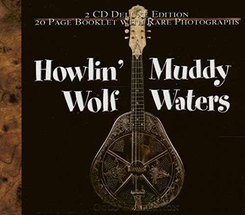 Muddy Waters & Holin' Wolf Gold Collection