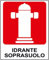 NEW CARTELLO SEGNALETICO - IDRANTE SOPRASUOLO - Adesivo Extra Resistente, Pannello in Forex, Pannello In Alluminio (PANNELLO IN ALLUMINIO 20X31 CM)