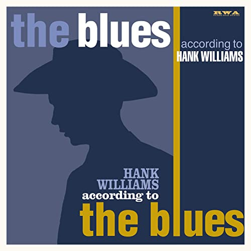 The Blues According To Hank Williams (34 S. Buch)