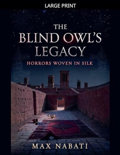 The Blind Owl's Legacy: Horrors Woven in Silk (Genre Haven, Band 2)