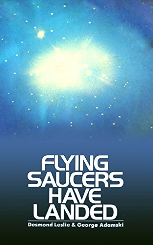 Flying Saucers Have Landed (Revised 1977 Edition)