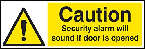 Security Signs - Caution security alarm will sound if door is opened - Rigid Plastic