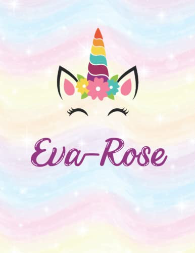 Eva-Rose: A Cute Unicorn Sketchbook (8.5 x 11) inches 110 pages With Blank Paper For Girl Name Eva-Rose To Drawing, Doodling, Sketching