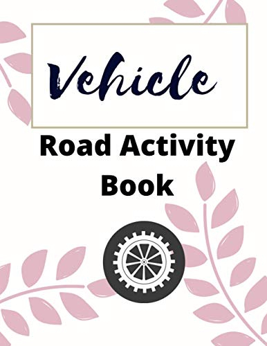 Vehicle Road Activity Book: 8.5 X 11 Inches Would You Rather, Road Trip Games