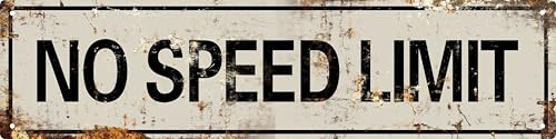 Metallschild mit Aufschrift No Speed Limit, Vintage-Stil, Reproduktion, lustiges Garagen-Menschild, Türzubehör, Wanddekoration, Vintage-Schilder, Retro-Kunstschild für Garten, Pub, Kaffee