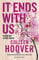 It Ends With Us - Ediz. speciale: Siamo noi a dire basta (Italian Edition)