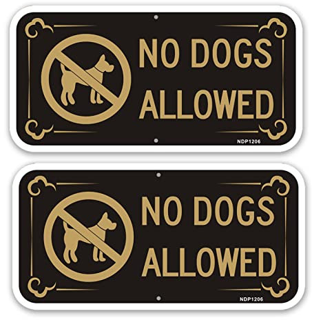 Phyabe 2 Pack No Dogs Allowed Sign, 12 x 6 Rustfree Aluminum Yard Sign,UV Protected and Weatherproof, Outdoor & Indoor Use