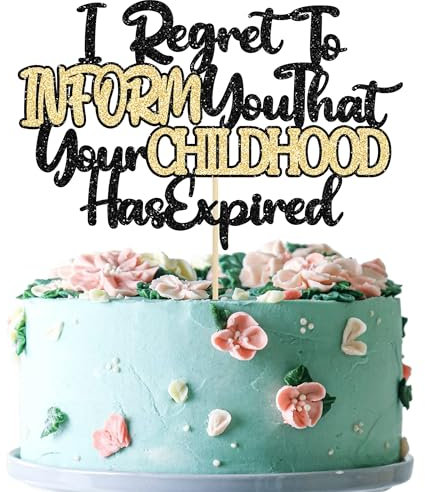 Ephlyn 1Pcs 18th Birthday Cake Topper Black Gold Glitter I Regret to Inform You That Your Childhood Has Expired Cake Pick for Funny 18th You are an Adult Birthday Party Cake Decorations Supplies