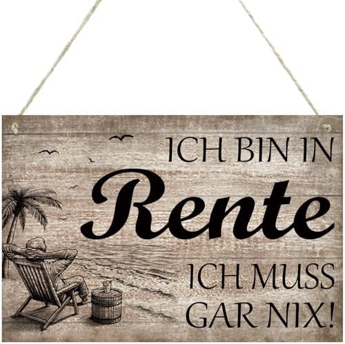 Ruhestand Geschenke für Männer und Frauen Rentner Anhänger Holz Schild Abschied Geschenkidee ICH BIN IN RENTE