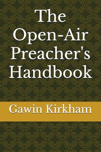 The Open-Air Preacher's Handbook