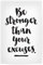artboxONE Poster 30x20 cm Typografie Be Stronger - Bild Inspiration Fitness Inspiration