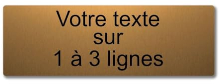 Plaque gravée personnalisée 1 à 3 lignes 30x10cm autocollante Or Brossé