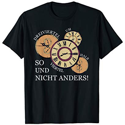 Ostdeutsche Uhrzeit Dreiviertel Viertel Witzige Ossi Sprüche T-Shirt