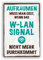 W-LAN und aufräumen - Schild für Zuhause mit Zitat als Geschenk und zur Dekoration