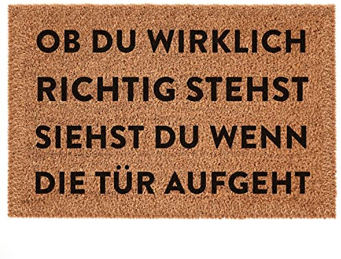 Interluxe Kokosfußmatte - Ob du wirklich richtig stehst - lustige Fußmatte mit Spruch Türvorleger für die Haustür oder Wohnungstür (40 x 60 cm)