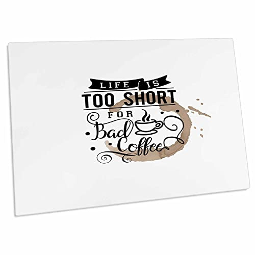 3dRose Trendy Fun Cafe Typography-Life is to Short for Bad... - Desk Pad Place Mats (dpd-275160-1)