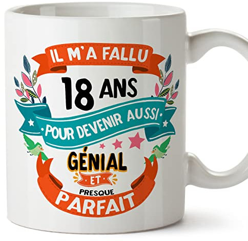 MUGFFINS Tazas 18 Cumpleaños - En Francés - Il m'a fallu 18 ans pour devenir aussi geniale - 11 oz - Regalo original y divertido