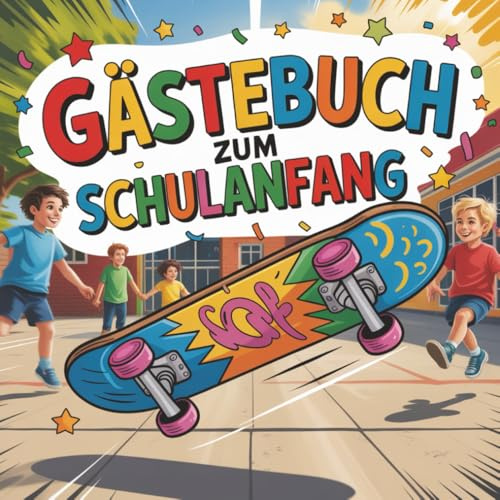 Gästebuch zum Schulanfang: Erinnerungsalbum zur Einschulung | Geschenk zum Schulstart