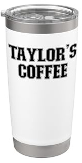 Taylor's Coffee Taylor Name Personalized Stainless Steel Insulated Tumbler