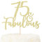 LOVENJOY Tortendeko 75 und Fabulous Geburtstag Gold Glitter 75. Cake Topper für 75th Birthday Party Kuchen Dekoration