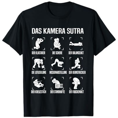 Kamera Sutra Fotograf Fotografen Fotografieren T-Shirt