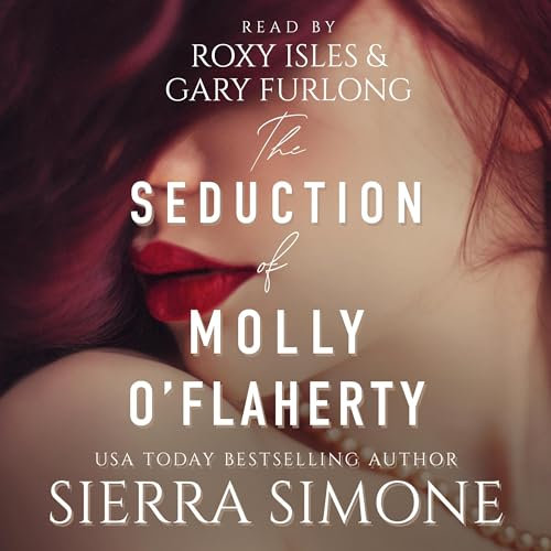 The Seduction of Molly O'Flaherty: Markham Hall, Book 4