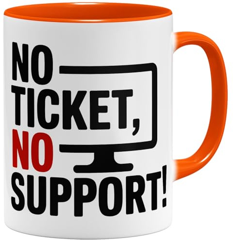 OM3® IT Tasse Systemadministrator Kaffee-Tasse mit Spruch - No Ticket No Support - Informatiker Administrator - Keramik Becher - 325ml - Beidseitig Bedruckt - Orange