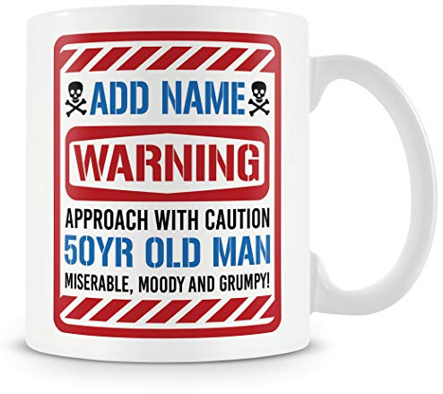 50th Birthday Funny Gift - Personalised Mug/Cup - Add Name - 50 Grumpy Old Man