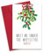 RollupJoy Lustige Weihnachtskarte, Geschenk für Freund, Freundin, freche Weihnachtskarte für Ehefrau, Ehemann, sexy Weihnachtskarte, schöne Weihnachtskarte, Treffen Sie mich unter dem Mistelzweig